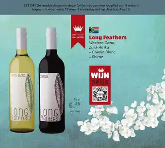 uw topSlijter Long feathers chenin blanc of shiraz aanbieding