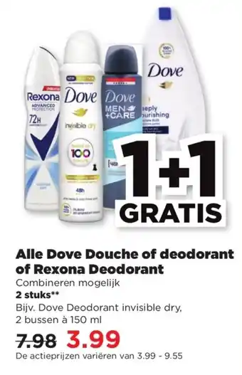 PLUS Alle dove douche of deodorant of rexona deodorant 150ml aanbieding