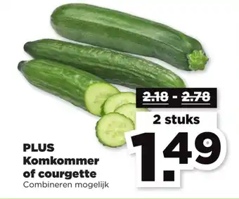 PLUS Plus komkommer of courgette aanbieding