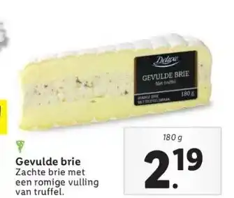 Lidl Gevulde brie zachte brie met een romige vulling van truffel. aanbieding