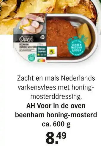 Albert Heijn Ah voor in de oven beenham honing-mosterd ca. 600 g aanbieding