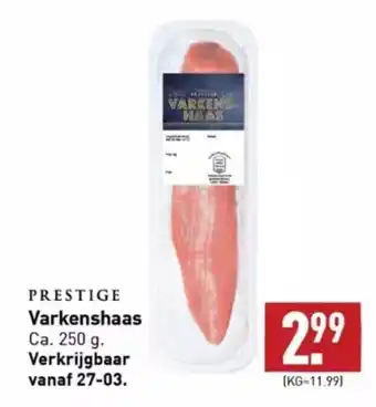 ALDI Prestige varkenshaas 250G aanbieding