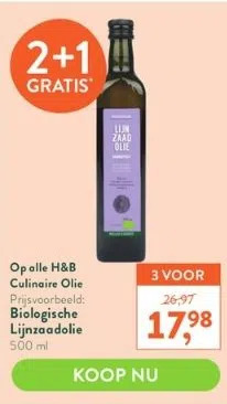 Holland & Barrett Op alle h&b culinaire olie prijsvoorbeeld: biologische lijnzaadolie 500 ml aanbieding