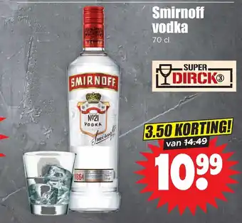 Dirk Smirnoff vodka 70CL aanbieding