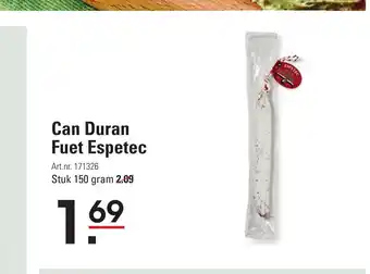 Sligro Can Duran Fuet Espetec 150 gram aanbieding