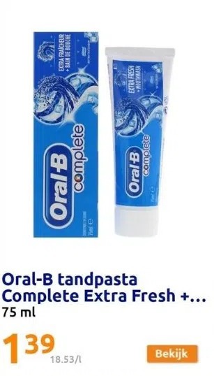 Action Oral-b tandpasta complete extra fresh + mouthwash aanbieding