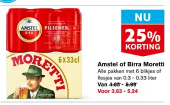 Hoogvliet Amstel of birra moretti aanbieding