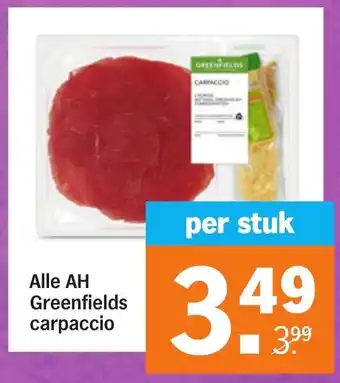 Albert Heijn Alle AH greenfields carpaccio aanbieding