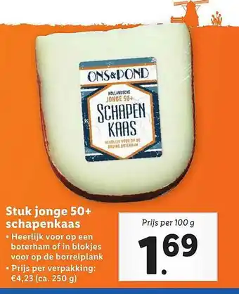 Lidl Ons & Pond Stuk Jonge 50+ Schapenkaas 100g aanbieding