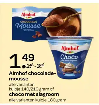 Spar Almhof chocolade-mousse kuipje 140/210 gram of choco met slagroom 180 gram aanbieding