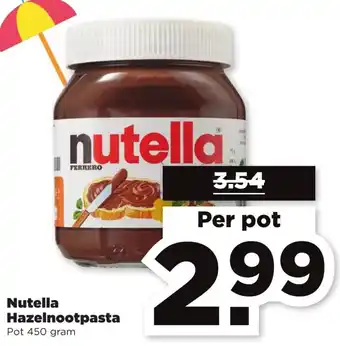 PLUS Nutella Hazelnootpasta 450g aanbieding