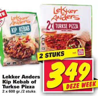 Nettorama Lekker Anders Kip Kebab of Turkse Pizza 600gr. aanbieding