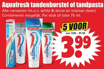 Dirk Aquafresh tandenborstel of tandpasta aanbieding