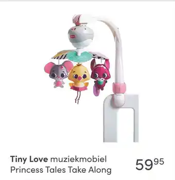 Baby & Tiener Tiny Love muziekmobiel Princess Tales Take Along aanbieding