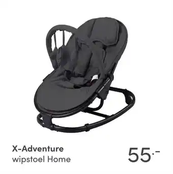 Baby & Tiener X-Adventure wipstoel Home aanbieding