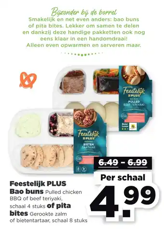 PLUS Feestelijk plus bao buns pulled chicken bbq of beef teriyaki, schaal 4 stuks of pita bites gerookte zalm of bietentartaar, sc aanbieding