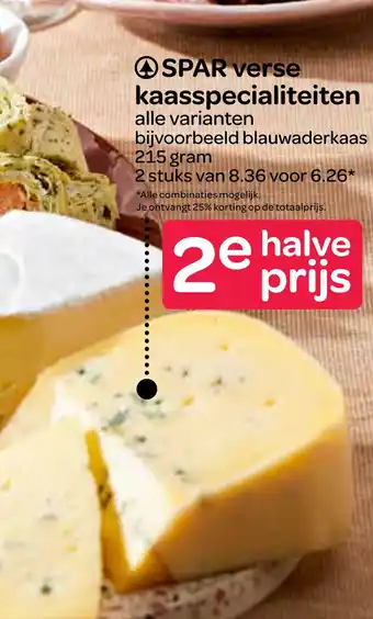 Spar Spar verse kaasspecialiteiten aanbieding