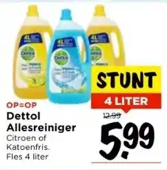 Vomar Voordeelmarkt Op=op dettol allesreiniger aanbieding