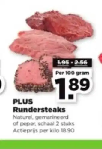 PLUS Rundersteaks per 100 gram aanbieding