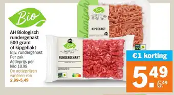 Albert Heijn AH biologisch rundergehakt 500 gram of kipgehakt aanbieding