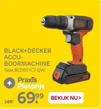 Praxis Black+decker accu-boormachine aanbieding