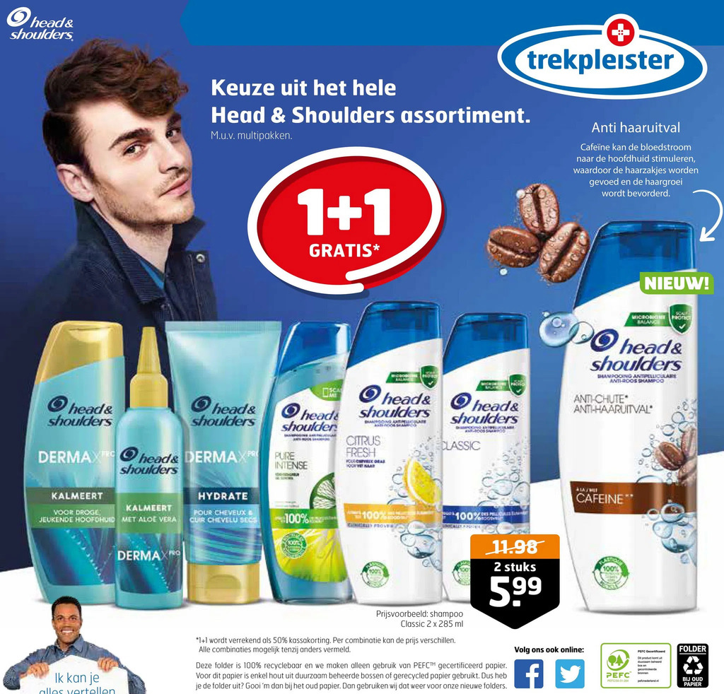 Keuze uit het hele head & shoulders assortiment. aanbieding bij Trekpleister
