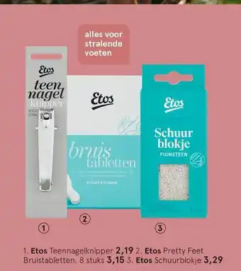 Etos Etos Teennagelknipper, Etos Pretty Feet Bruistabletten Of Etos Schuurblokje aanbieding