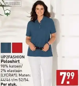 ALDI Up2fashion poloshirt 98% katoen/ 2% elastaan (lycra®). maten: 44/46 t/m 52/54. per stuk. aanbieding