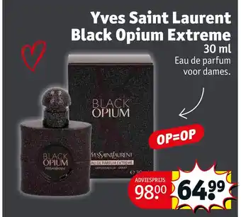 Kruidvat Yves saint laurent black opium extreme aanbieding