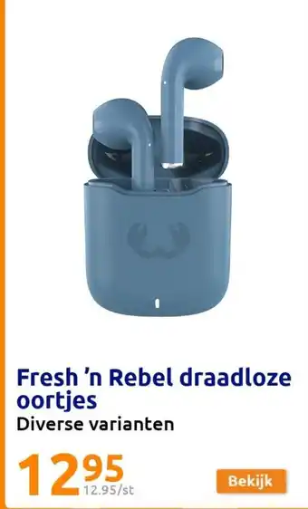 Action Fresh 'n Rebel draadloze oortjes aanbieding