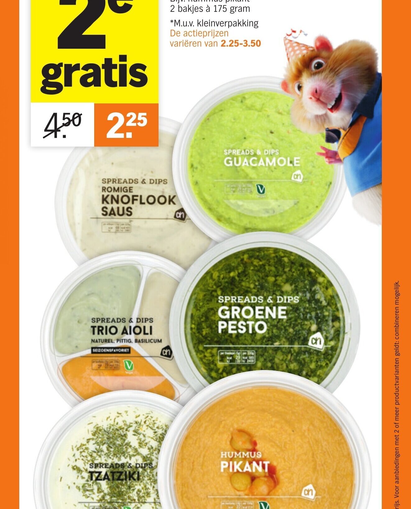 Alle AH Hummus en spreads & dips van de versafdeling* Bijv. hummus pikant 2 bakjes à 175 gram