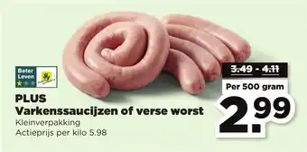 PLUS PLUS Varkenssaucijzen of verse worst 500g aanbieding