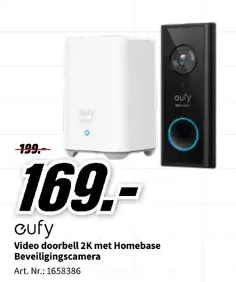 MediaMarkt eufy Video doorbell 2K met Homebase Beveligingscamera aanbieding