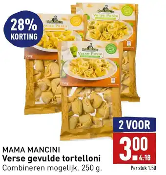 ALDI MAMA MANCINI Verse gevulde tortelloni 250g aanbieding