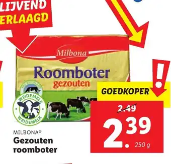 Lidl MILBONAⓇ Gezouten roomboter 250g aanbieding