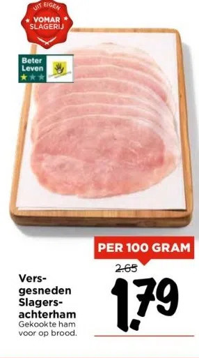Vomar Voordeelmarkt Versgesneden slagersachterham aanbieding