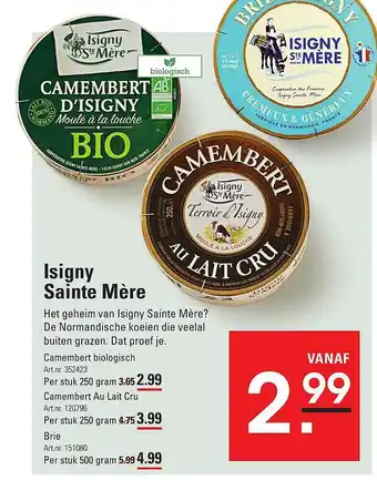 Sligro Isigny Sainte Mère Camembert Biologisch, Camembert Au Lait Cru Of Brie aanbieding