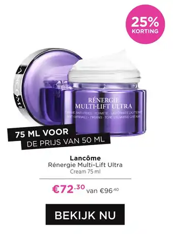 ICI Paris XL Lancôme Rénergie Multi-Lift Ultra Cream 75 ml aanbieding