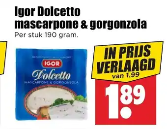 Dirk Igor Dolcetto mascarpone & gorgonzola Per stuk 190 gram. aanbieding