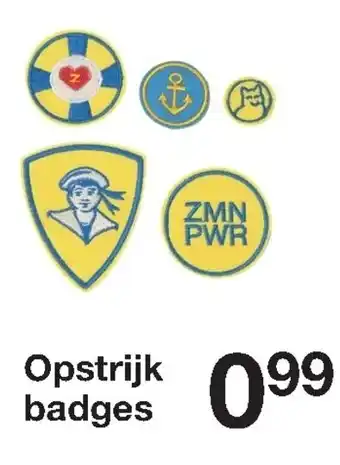 Zeeman Opstrijk badges aanbieding