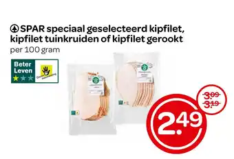 Spar Spar speciaal geselecteerd kipfilet, kipfilet tuinkruiden of kipfilet gerookt aanbieding