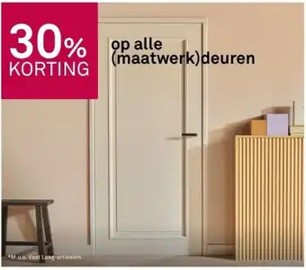 Karwei 30% korting op alle maatwerk deuren aanbieding