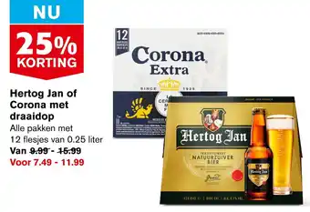 Hoogvliet Hertog jan of corona met draaidop aanbieding