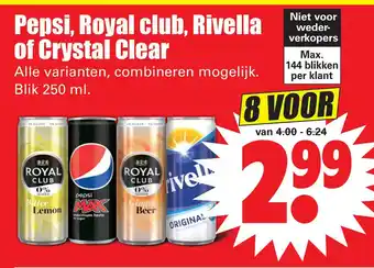 Dirk Pepsi, Royal club, Rivella of Crystal Clear aanbieding