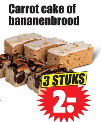 Dirk Carrot cake of bananenbrood aanbieding