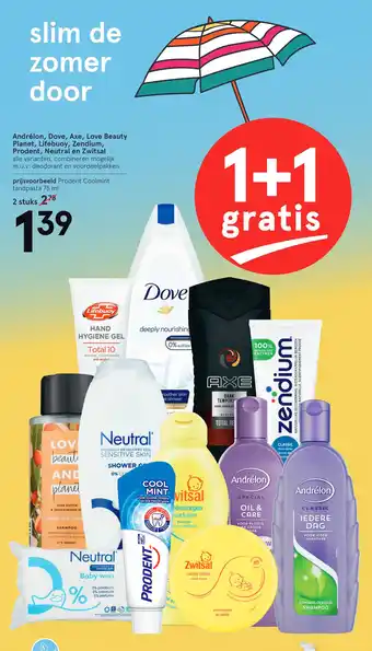 Etos Andrélon, Dove, Axe, Love Beauty Planet, Lifebuoy, Zendium, Prodent, Neutral en Zwitsal aanbieding