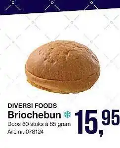 Bidfood Diversi Foods Briochebun aanbieding