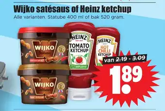 Dirk Wijko satésaus of Heinz ketchup aanbieding