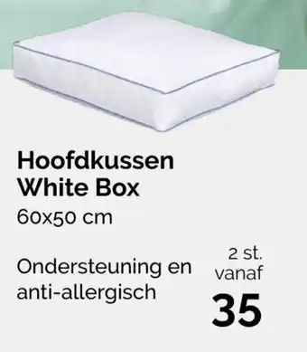 Beter Bed Select Hoofdkussen White Box 60*50cm aanbieding