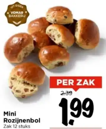 Vomar Voordeelmarkt Mini Rozijnenbol Zak 12 stuks aanbieding